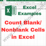 Excel Example – Count BlankNonblank Cells in Excel