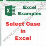 Excel Example – Select Case in Excel VBA