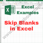 Excel Example – Skip Blanks in Excel