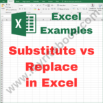 Excel Example – Substitute vs Replace in Excel