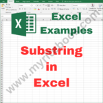 Excel Example – Substring in Excel