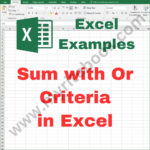 Excel Example – Sum with Or Criteria in Excel